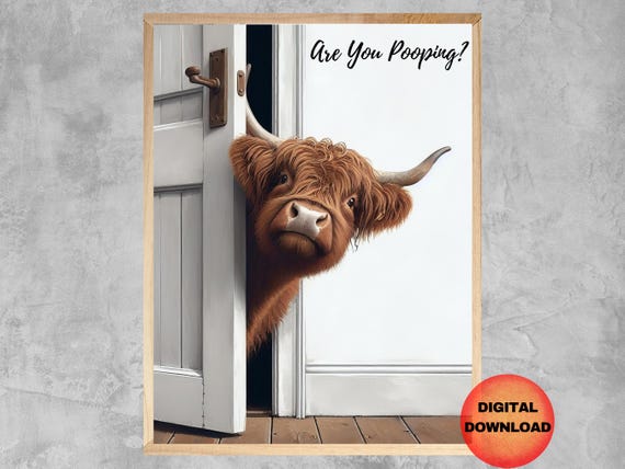 Highland Cow Are You Pooping Poster, Highland Cow Bathroom Wall Art, Funny Scottish Cow Art, Cow Lovers Print, Highland Cow Decor, DOWNLOAD