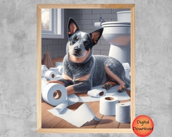 Australian Cattle Dog Bathroom Print, Funny Blue Heeler Toilet Art, Whimsy Gift for Dog Lovers, Pet Humor Printable, Downloadable Dog Poster