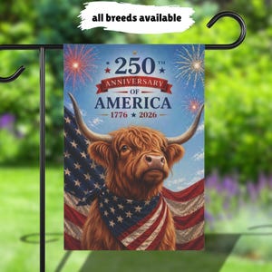 May include: A garden flag featuring a Highland cow with long horns, wearing a bandana with the American flag design. The flag commemorates the 250th Anniversary of America, with the years 1776-2026. Fireworks and stars are in the background.