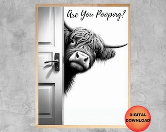 Highland Cow Bathroom Wall Art, Black and White Cow Are You Pooping Poster, Funny Cow Art, Cow Lovers Print, Highland Cow Decor, DOWNLOAD