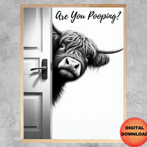 Highland Cow Bathroom Wall Art, Black and White Cow Are You Pooping Poster, Funny Cow Art, Cow Lovers Print, Highland Cow Decor, DOWNLOAD