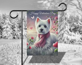 Westie Valentines Day Garden Flag, Personalized Westie Valentines Yard Sign, Westie House Flag Sign, Dog Valentine Banner, Flag Gift For Mom