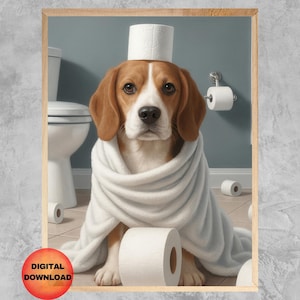 Funny Beagle Bathroom Wall Art, Dog Toilet Paper Print, Kids Bathroom, Whimsy Gift Idea for Beagle Lovers, Dog Humor Artwork, DOWNLOADABLE