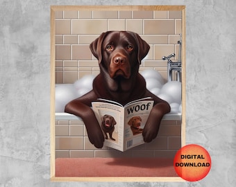 Lámina decorativa para el baño de un labrador chocolate, divertida imagen de un labrador en el baño, regalo original para dueños de labradores, póster con humor sobre el baño de mascotas, DESCARGABLE