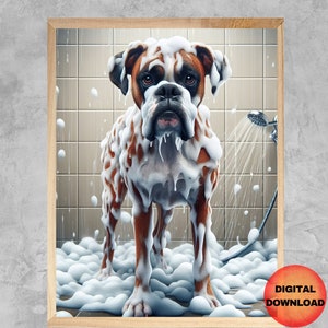 BOXER Shower Bathroom Wall Art, Funny Boxer Bath Printable, Gift Idea for Boxer Owners, Dog Bathroom Humor, Pet Dog Poster, DOWNLOADABLE