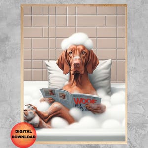 Vizsla Bathroom Wall Art, Vizsla Kids Bathroom Pet Portrait, Funny Dog In Bathtub Printable, Vizsla Bath Decor, Dog Lover Gift, DOWNLOAD
