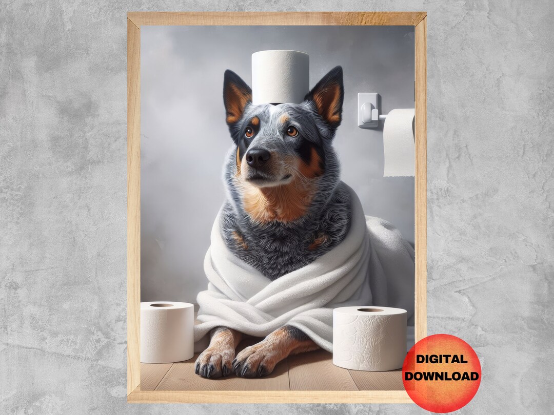 BLUE HEELER Funny Bathroom Wall Art, Australian Cattle Dog Toilet Art ...