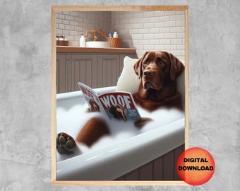 Decoración de pared para baño con temática de labradores, divertida lámina de labrador chocolate en el baño, imagen de labrador en el baño, idea de regalo para dueños de perros, humor sobre el baño de mascotas, DESCARGAR