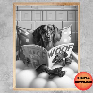 DACHSHUND Funny Bathroom Wall Art, Black and White Doxie Bathtub Printable, Whimsical Weiner Dog Lover, Dog Mom or Dad Gift, DOWNLOADABLE