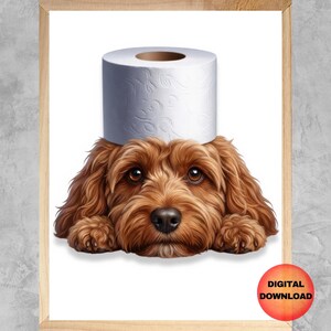 CAVAPOO Toilet Paper Wall Art, Funny Bathroom Dog Print, Doodle Dog Lovers Picture, Cockapoo Dog Mom Gift, DOWNLOADABLE