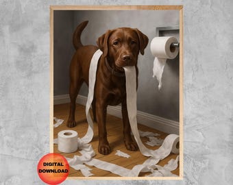 Divertido póster de labrador chocolate para el baño, póster de papel higiénico marrón con labrador, regalo original para amantes de los labradores, obra de arte con humor para el baño, DESCARGAR