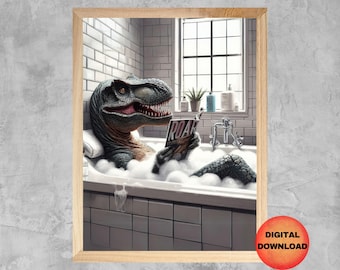 Dinosaur In Bathtub Wall Art, Funny Kids T-Rex Bathroom Print, Whimsy Animal Bath Poster, TRex Lover Gift, Dino Bathtime Poster, DOWNLOAD