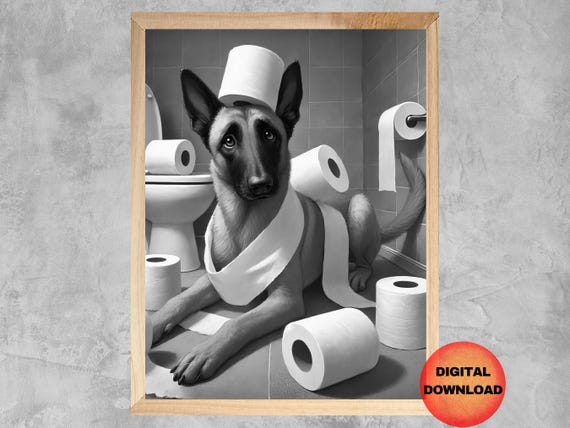 Belgian Malinois Funny Bathroom Wall Art, Malinois Toilet Paper Print, Kids Bathroom Humor Artwork, Whimsy Dog Lover Gift for Mom, PRINTABLE