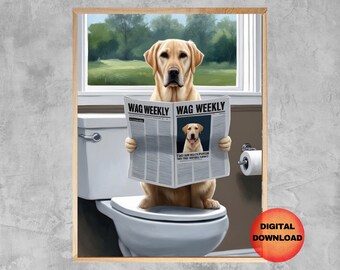 Labrador Bathroom Wall Art, Funny Labrador Sitting On Toilet Reading Print, Whimsy Labrador Retriever Picture, Dog Lover Gift, DOWNLOADABLE