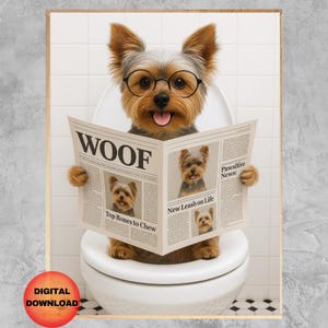 Yorkshire Terrier Toilet Wall Art, Funny Yorkie Bathroom Print, Yorkie Reading Newspaper, Yorkshire Terrier Dog Mom Gift, Dog Dad, DOWNLOAD