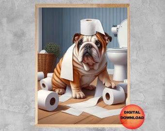 BULLDOG Toilet Wall Art, Funny Bulldog Bathroom Print, Whimsy Gift for Bulldog Owners, Bathroom Humor Pet Poster, Animal Art, DOWNLOADABLE