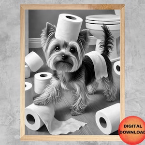 Yorkshire Terrier Bathroom Wall Art, Funny Yorkie Toilet Paper Printable, Yorkie Kids Bathroom Dog Decor, Yorkie Lover Gift, DOWNLOAD