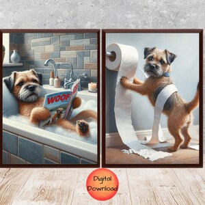 Border Terrier Set of 2 Bathroom Prints, Funny Dog Bath Wall Art, Dog Toilet Paper Art, Whimsy Gift for Border Terrier Lover, DOWNLOADABLE