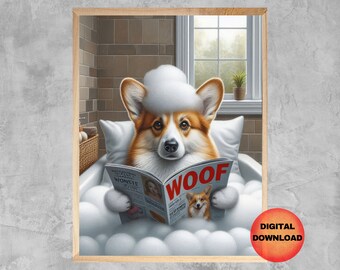 May include: A corgi dog wearing a white bathrobe sits in a bathtub full of bubbles and reads a magazine titled "Woof".