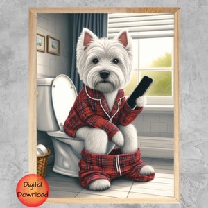 Westie seduto sul water con il telefono, decorazione da bagno con West Highland Terrier, stampa di animali con cani divertenti, poster di animali stravaganti, regalo stampabile per amanti dei cani