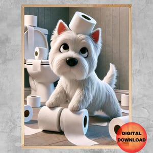 Kids Bathroom Westie Wall Art, Funny West Highland Terrier Picture, Whimsy Dog Toilet Paper Poster, Guest Bathroom Animal Prints, DOWNLOAD