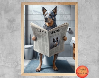 BLUE HEELER Sitting On Toilet Reading Newspaper, Australian Cattle Dog Bathroom Art, Funny Animal Print, Dog Mom Dog Lover Printable Gift