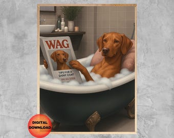 Vizsla Bathroom Printable, Funny Dog in Bathtub Wall Art, Vizsla Kids Bathroom Animal Print, Whimsy Dog Lover Gift, Pet Portrait, DOWNLOAD