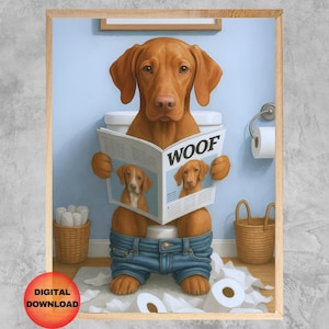 Art mural Vizsla assis sur les toilettes, décoration de salle de bain drôle Vizsla, affiche d'animal fantaisiste, impression chien de salle de bain pour enfants, cadeau pour amoureux des chiens, téléchargement