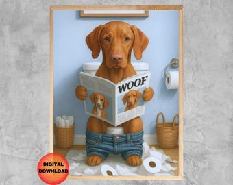 Vizsla Sitting On Toilet Wall Art, Funny Vizsla Bathroom Decor, Whimsy Animal Poster, Kids Bathroom Dog Print, Dog Lover Gift, DOWNLOAD
