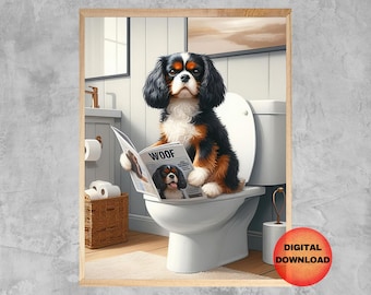 Affiche de toilette Cavalier King Charles Spaniel, art mural drôle de salle de bain Cavalier, chien dans les toilettes, idée cadeau unique pour maman chien cavalier, TÉLÉCHARGER