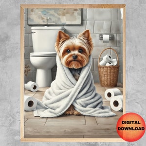 YORKIE Funny Bathroom Wall Art, Yorkshire Terrier Toilet Poster, Yorkie Kids Bathroom Print, Whimsical Yorkie Dog Lover Gift, DOWNLOADABLE