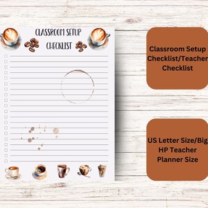 Peut inclure: Une liste de contrôle imprimable pour l'organisation de la salle de classe sur le thème du café. La liste de contrôle comporte des lignes pour écrire et un graphique de tasse de café en haut. Le texte "Classroom Setup Checklist" est en haut de la page. Le texte "US Letter Size/Big HP Teacher Planner Size" est dans une boîte brune en bas de la page.