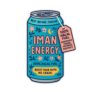 May include: A teal-colored can with the words "IMAN ENERGY" in teal and orange. The can is decorated with floral and crescent moon designs. A tag reads "100% HALAL FUEL" with ingredients listed. The text "BEST BEFORE: FOREVER" is at the top.