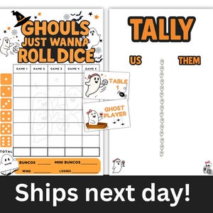 May include: Halloween-themed printable game sheets. The left sheet features a dice game with the text "Ghouls Just Wanna Roll Dice." The right sheet is a tally sheet. Both sheets have ghost illustrations and orange accents.