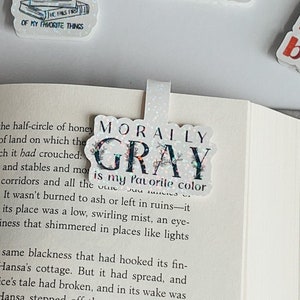 Morally Gray is my favorite color Magnetic Bookmark | Cute Bookmarks | Fantasy Bookmark | Bookish Gift | Holographic | Favorite Book Tropes