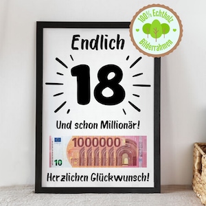 Puede incluir: Una imagen enmarcada en negro con fondo blanco y el texto "Endlich 18 Und schon Millionär!" con un billete de 100.000.000 euros en el medio y el texto "Herzlichen Glückwunsch!" en la parte inferior.