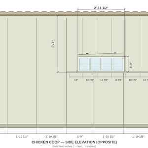 May include: A technical architectural drawing of a chicken coop side elevation. The light green wall features a rectangular window with four panes, detailed with various imperial measurements in feet and inches, including a width of 2'-11 1/2".