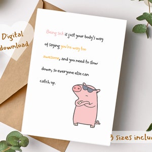 Imprimable Être malade est juste la manière de votre corps de dire que vous êtes bien trop génial drôle Get Well Soon Card, Get Well Soon card, Wellbeing card