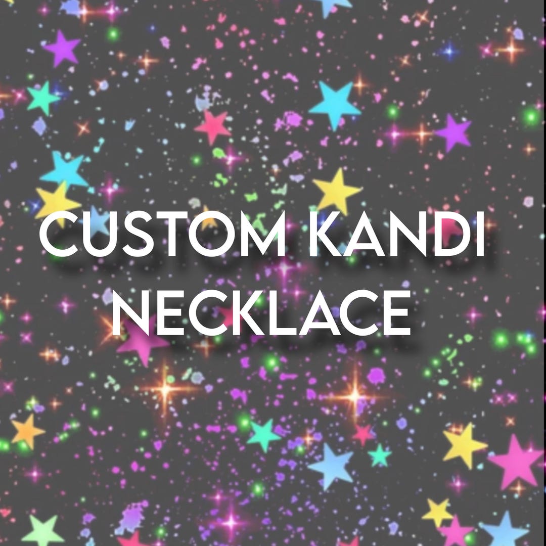 Custom Kandi Necklace - Etsy