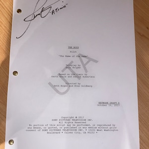 May include: A black and white script for the pilot episode of the TV show "The Boys". The episode is titled "The Name of the Game". The script is written by Eric Kripke and based on the comic by Garth Ennis and Darick Robertson. The script is directed by Seth Rogen and Evan Goldberg. The script is dated October 15, 2017.