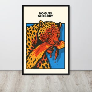 Poster leopardo "No Guts No Glory", stampa predatore pop-art audace, decorazione da parete motivazionale con gatto della giungla - pronta da appendere, illustrazione incorniciata