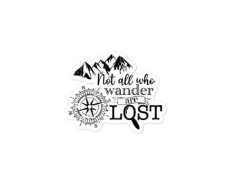 Not All Who Wander Are Lost Bubble-free stickers