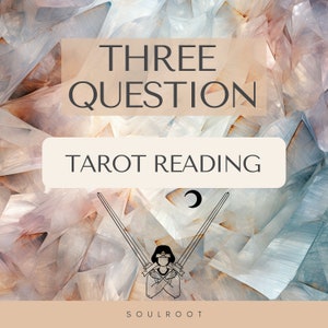 3 Question Tarot Reading • Personalized Insight • 4 Card Psychic Spread • Intuitive Answers & Spiritual Guidance