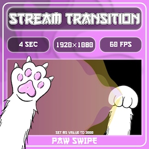 White Cat Paw Swipe Stream Transiton | Animated Stream Trasition | Cat Stream Element | Cute Stream Transition | Cute Stinger Transition