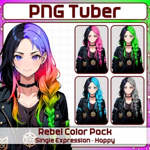 May include: A digital art image featuring a character with colorful hair and a black jacket. The image includes the text "PNG Tuber" and "Rebel Color Pack Single Expression - Happy". Additional variations of the character with different hair colors are also shown.