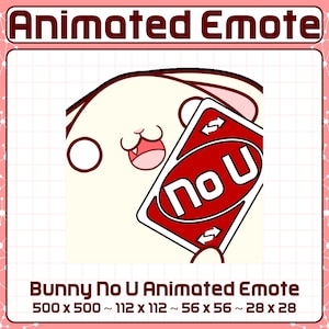 Op de afbeelding: Geanimeerde emote met een cartoonkonijn dat een rode "No U"-kaart vasthoudt. Het konijn heeft een crèmekleurig gezicht met roze accenten en grote witte ogen. De tekst "Animated Emote" en "Bunny No U Animated Emote" worden weergegeven.