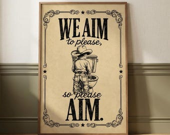 Funny Cowboy Bathroom Art, Western Toilet Humor Print, Vintage Western Decor (Unframed Giclée)