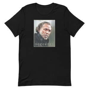 Camiseta de Charles Bukowski – Camiseta de poeta del realismo sucio – Camiseta con cita de Bukowski – Regalo unisex para rebeldes literarios
