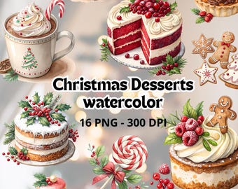 May include: Watercolor illustration of various Christmas desserts, including cakes, cookies, and a mug of hot chocolate. The image features the text "Christmas Desserts watercolor" and "16 PNG - 300 DPI".