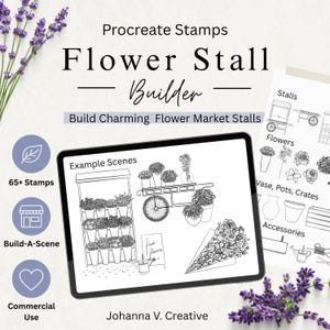 May include: A digital Procreate stamp set titled Flower Stall Builder featuring black and white line art illustrations of market stalls, flowers, vases, pots, and crates. The display shows example scenes on a tablet screen and a list of assets.